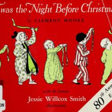 Image of title page of Twas the Night Before Christmas - 1912 edition of the poem A Visit from St. Nicholas, illustrated by Jessie Willcox Smith